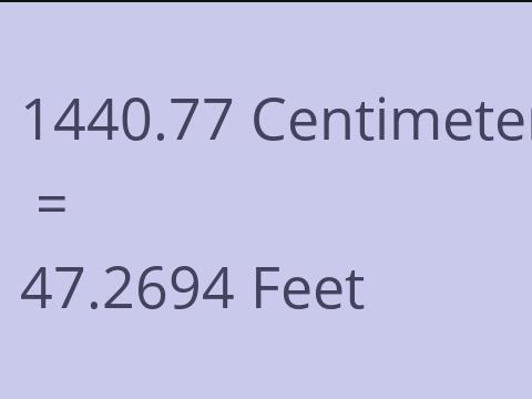 1440.77 CM TO FEET