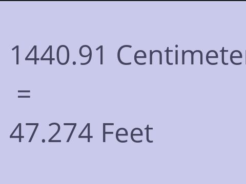 1440.91 CM TO FEET