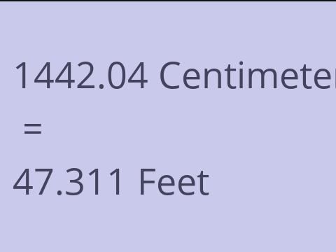 1442.04 CM TO FEET