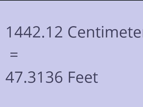 1442.12 CM TO FEET