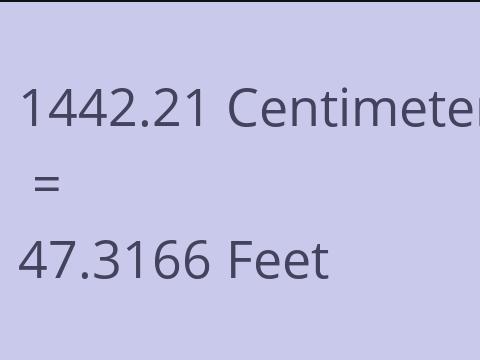 1442.21 CM TO FEET