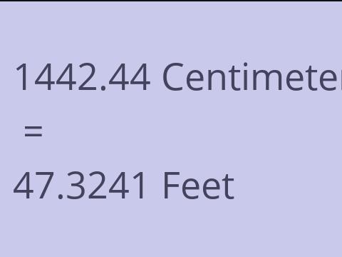 1442.44 CM TO FEET