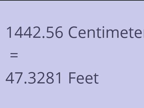 1442.56 CM TO FEET