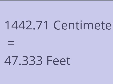 1442.71 CM TO FEET