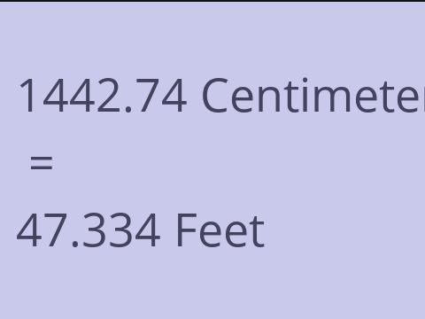 1442.74 CM TO FEET