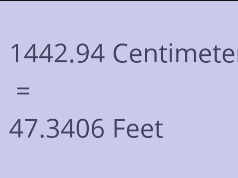 1442.94 CM TO FEET