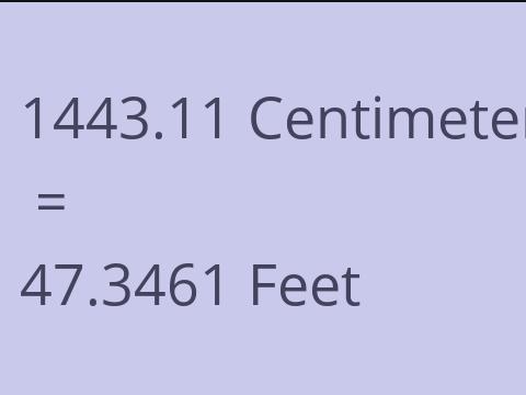 1443.11 CM TO FEET