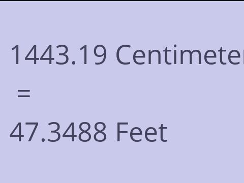 1443.19 CM TO FEET