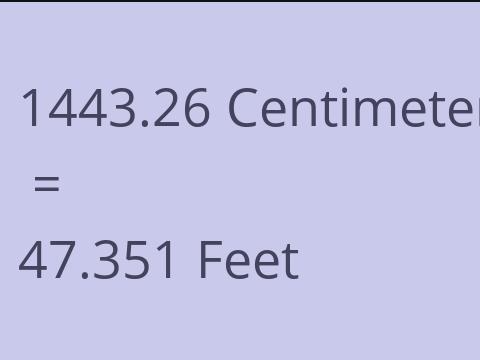 1443.26 CM TO FEET