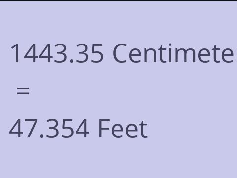 1443.35 CM TO FEET