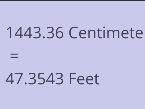 1443.36 CM TO FEET