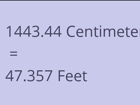 1443.44 CM TO FEET