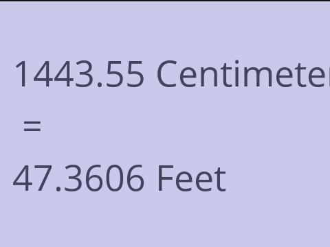 1443.55 CM TO FEET