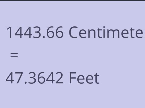 1443.66 CM TO FEET