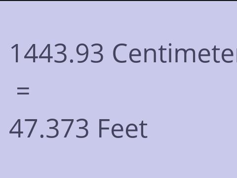 1443.93 CM TO FEET