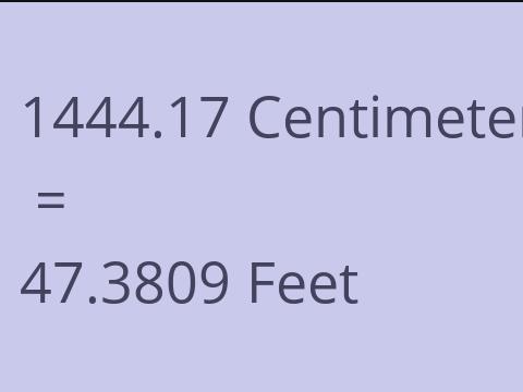 1444.17 CM TO FEET