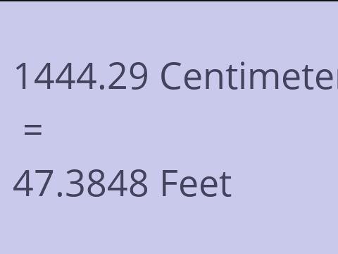 1444.29 CM TO FEET