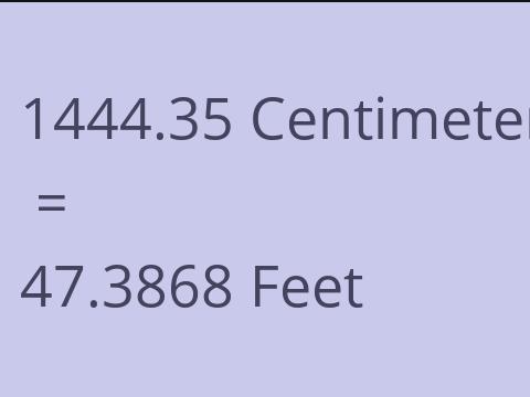 1444.35 CM TO FEET