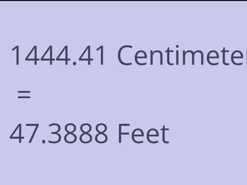 1444.41 CM TO FEET