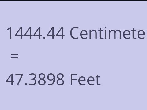 1444.44 CM TO FEET