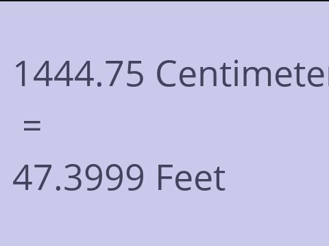 1444.75 CM TO FEET