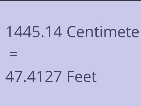 1445.14 CM TO FEET