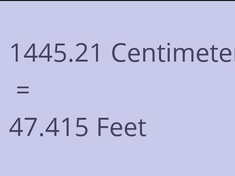 1445.21 CM TO FEET