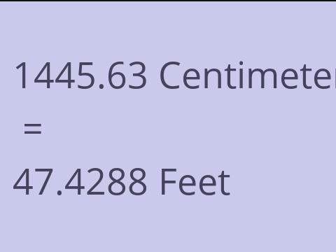 1445.63 CM TO FEET