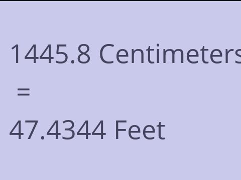 1445.8 CM TO FEET