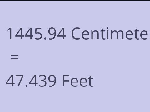 1445.94 CM TO FEET