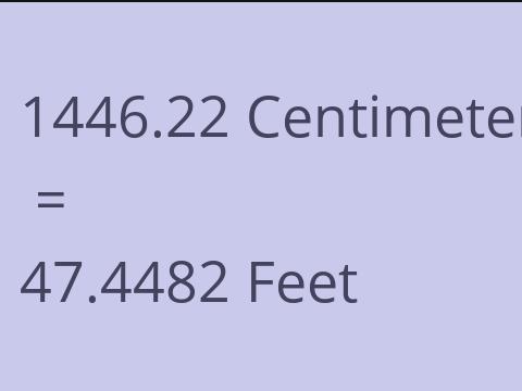 1446.22 CM TO FEET