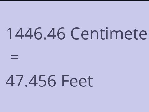 1446.46 CM TO FEET