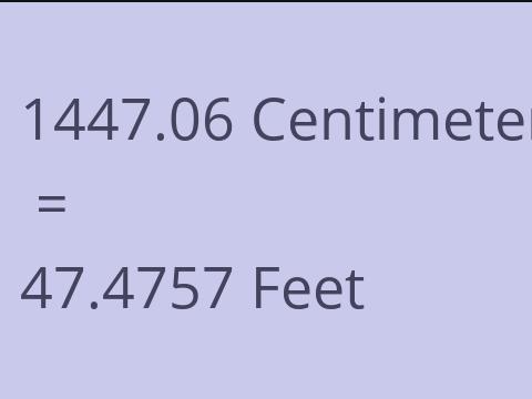 1447.06 CM TO FEET