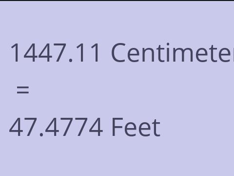 1447.11 CM TO FEET