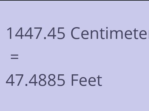 1447.45 CM TO FEET