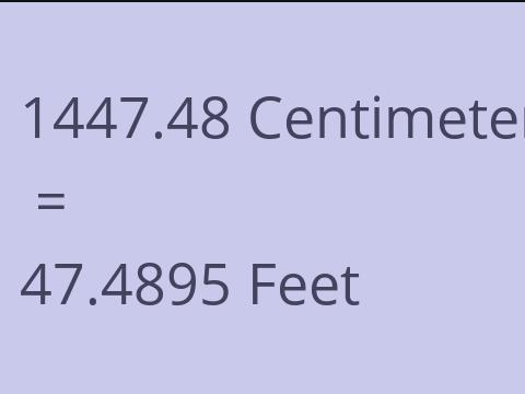 1447.48 CM TO FEET