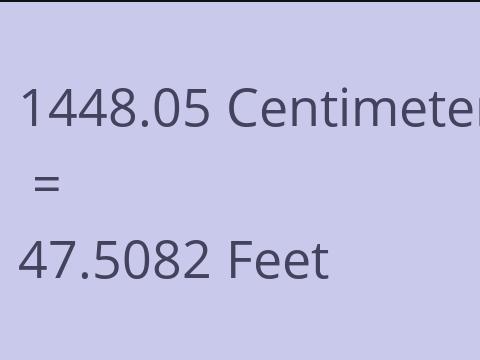 1448.05 CM TO FEET