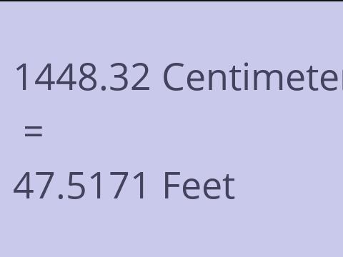 1448.32 CM TO FEET