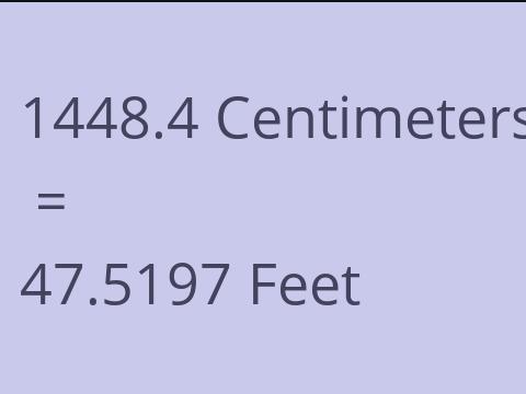 1448.4 CM TO FEET