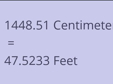 1448.51 CM TO FEET