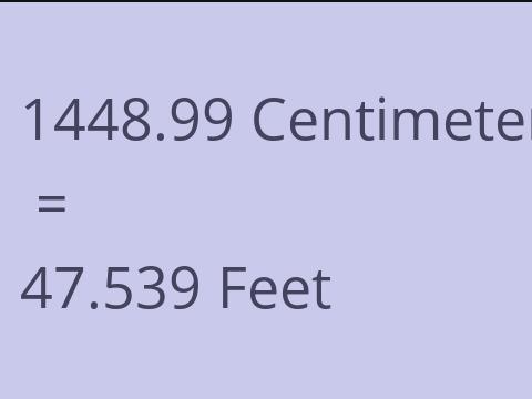 1448.99 CM TO FEET