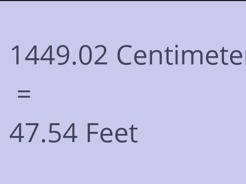 1449.02 CM TO FEET