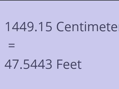 1449.15 CM TO FEET