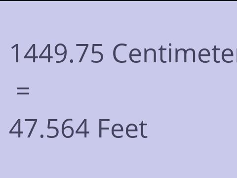 1449.75 CM TO FEET