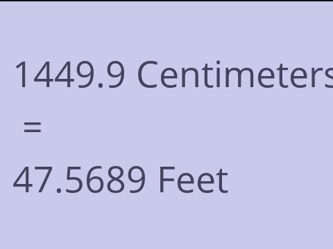 1449.9 CM TO FEET