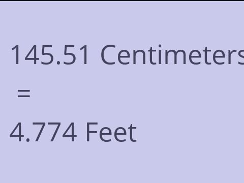 145.51 CM TO FEET