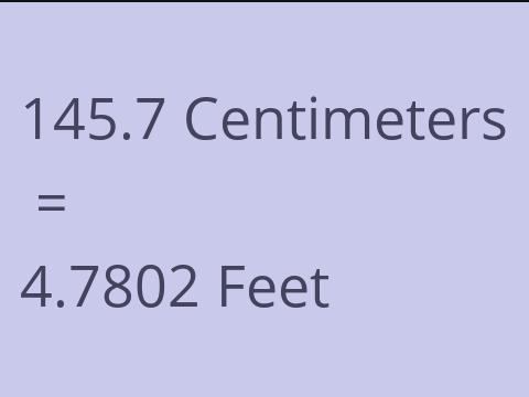 145.7 CM TO FEET