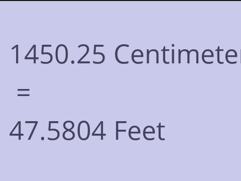 1450.25 CM TO FEET