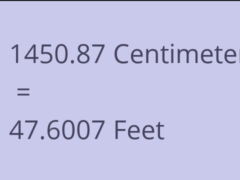 1450.87 CM TO FEET