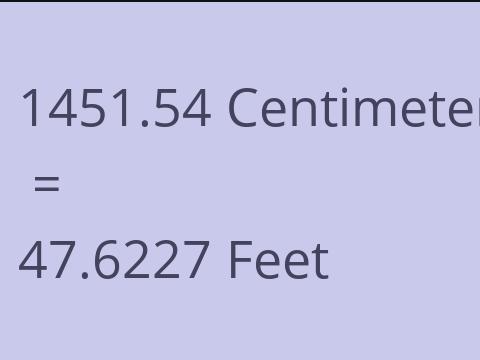 1451.54 CM TO FEET